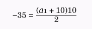 Substituição dos dados da questão na fórmula da soma de uma P.A